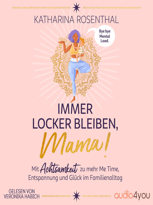 Title details for Immer locker bleiben, Mama! by Audio4You - Available